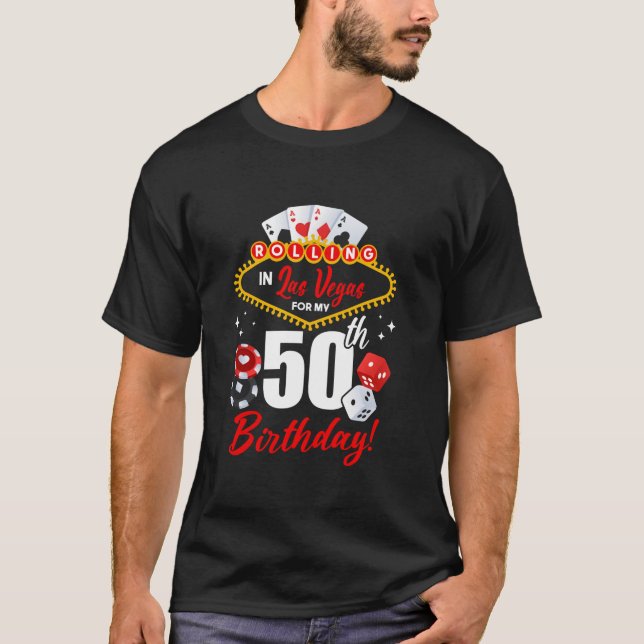 Camiseta Las Vegas Birthday Rolling en Las Vegas 50 cumplea (Anverso)