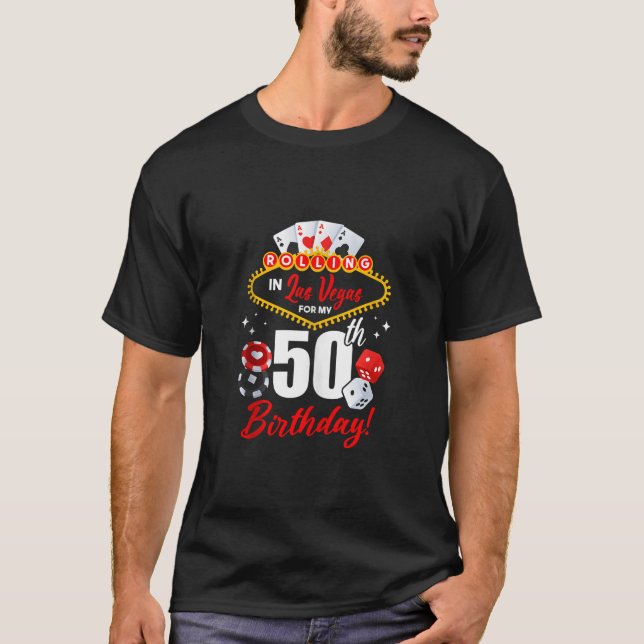 Camiseta Las Vegas Birthday Rolling en Las Vegas 50 cumplea (Anverso)