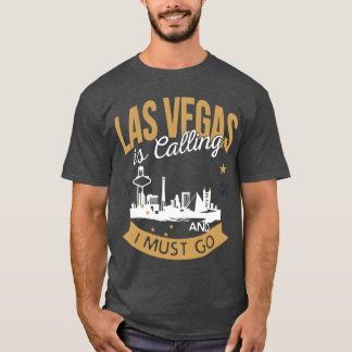 Camiseta Las Vegas está llamando y debo ir accidente import