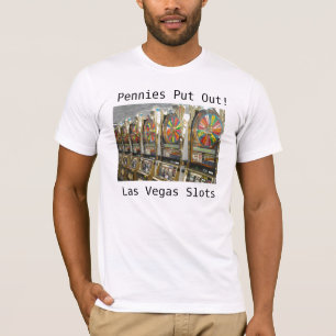 Camiseta Las Vegas Slots/ Pennies sacadas