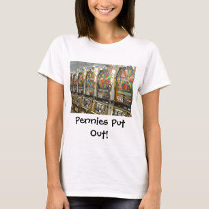 Camiseta Las Vegas Slots/ Pennies sacadas