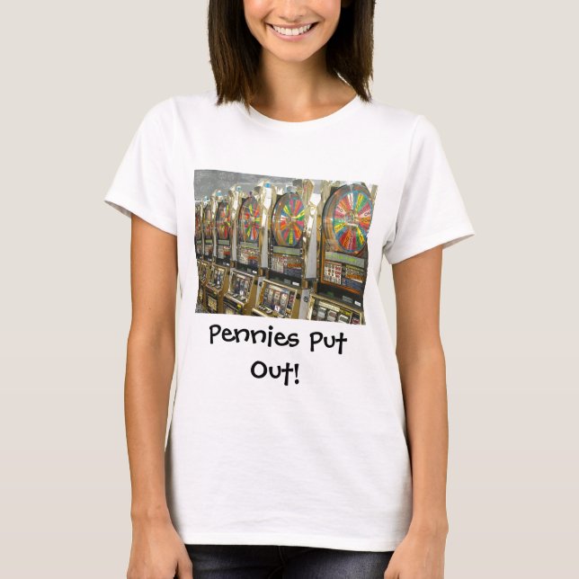 Camiseta Las Vegas Slots/ Pennies sacadas (Anverso)