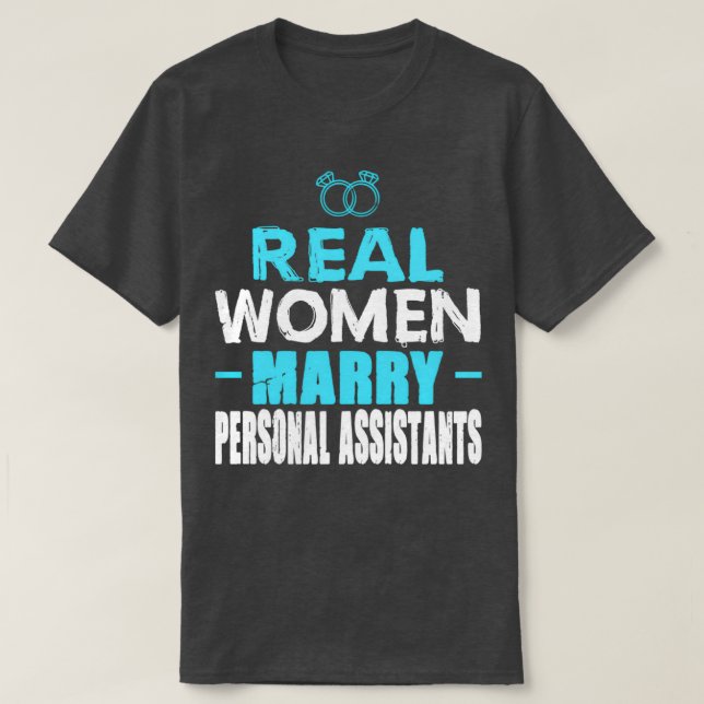 Camiseta Las verdaderas mujeres se casan con asistentes per (Diseño del anverso)