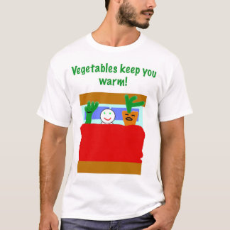 Camiseta ¡Las verduras le guardan para calentarse!