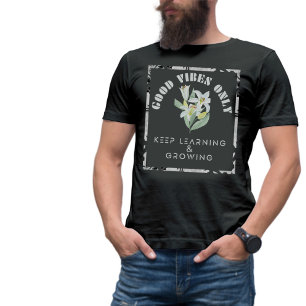 Camiseta Las Vibes Buenas Sólo Conservan El Aprendizaje Y E