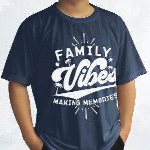 Camiseta Las vibraciones familiares hacen que los Recuerdos