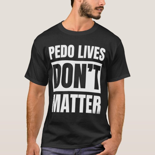 CAMISETA LAS VIDAS DE PEDO NO IMPORTAN. (Anverso)