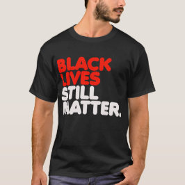 Camiseta Las vidas negras siguen importando