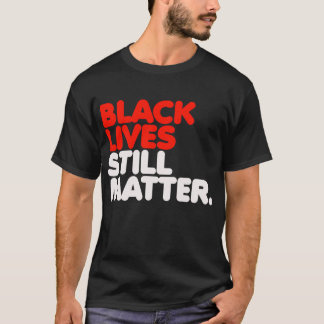 Camiseta Las vidas negras siguen importando