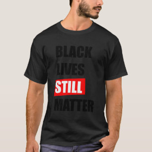 Camiseta Las vidas negras siguen importando Blm Red negro