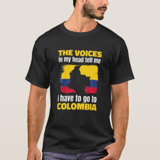 Camiseta Las Voces En Mi Cabeza Dicen Que Tengo Que Ir A Co
