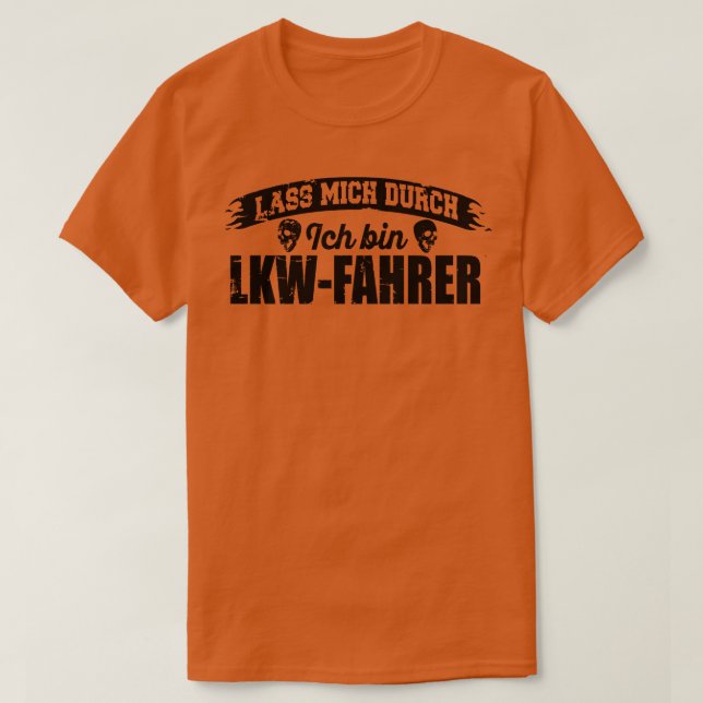 Camiseta Lass mich durch Ich bin LKWFahrer 1 (Diseño del anverso)