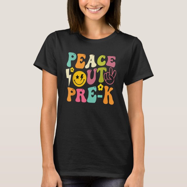 Camiseta Last Day Of School Peace Out PreSchool Pre K Teach (Anverso)