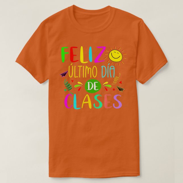 Camiseta Last Day Of School Summer Spanish Teacher Or Stude (Diseño del anverso)