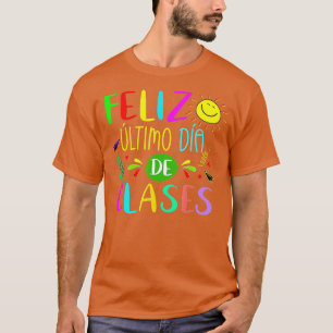 Camiseta Last Day Of School Summer Spanish Teacher Or Stude