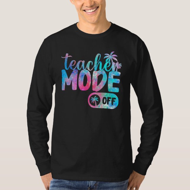 Camiseta Last Day of School teacher mode off Teacher_3 (Anverso)
