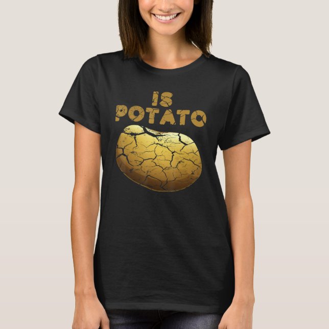 Camiseta Late Show Is Potato Funny Is Potato - Is Potato As (Anverso)