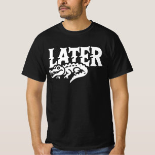 Camiseta Later Gator - Cocodrilo Later Alligator
