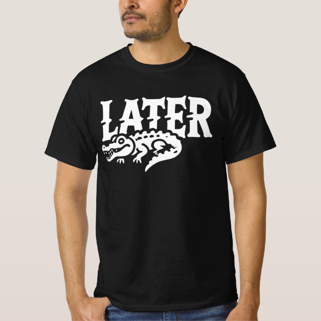  Camiseta Later Gator - Cocodrilo Later Alligator  (Anverso)