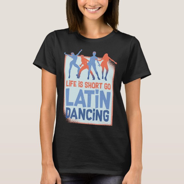 Camiseta Latin Dance Music Shoes Lessons Beginner Workout D (Anverso)