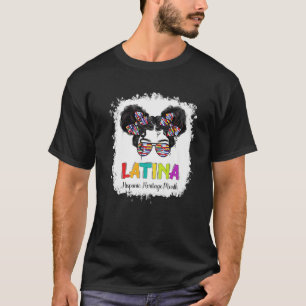 Camiseta Latina Messy Bun Glasses Hispanic Heritag Nacional