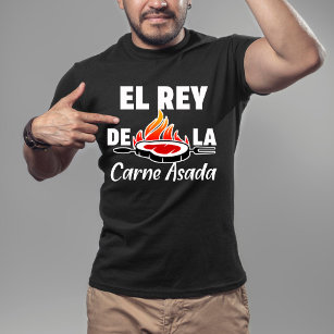 Camiseta Latino Dad El Rey de la Carne Asada T-Shirt