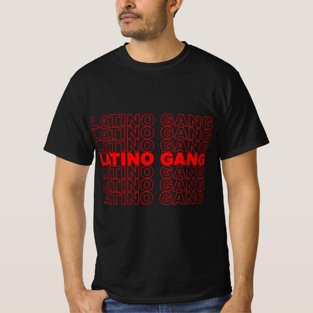 Camiseta Latino Gang Trampa Latino Hip Hop Reggaeton Hispan (Anverso)