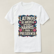 LATINOS DE AMÉRICA APOYAN KAMALA TShirt