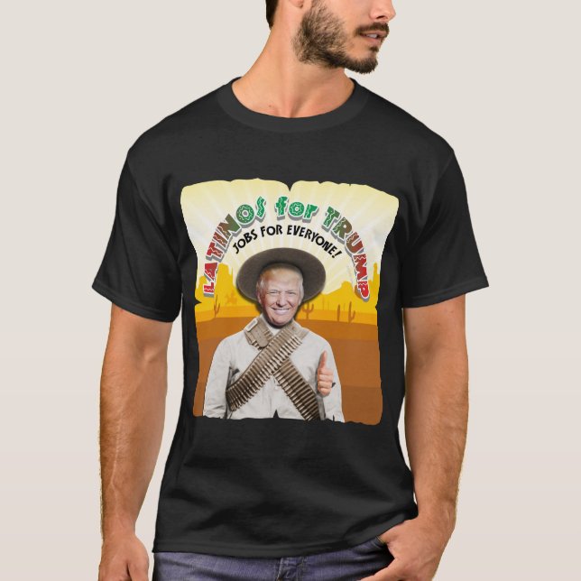 Camiseta LATINOS PARA TRUMP Hispanic Pancho Villa Bandito (Anverso)
