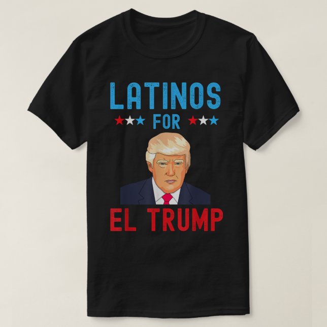 Camiseta Latinos por El Trump - Orgullosos partidarios de T (Diseño del anverso)