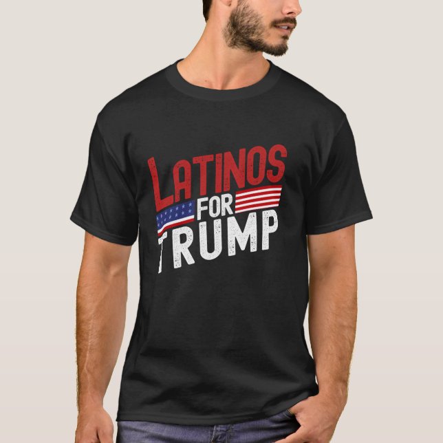 Camiseta Latinos por las elecciones de Trump 2024 Bandera d (Anverso)