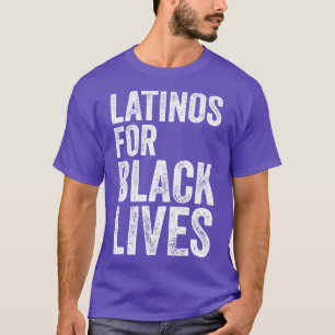 Camiseta Latinos por vidas negras 1