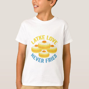 Camiseta Latke Love Never Fries Funny Jewish Hanukkah Gift