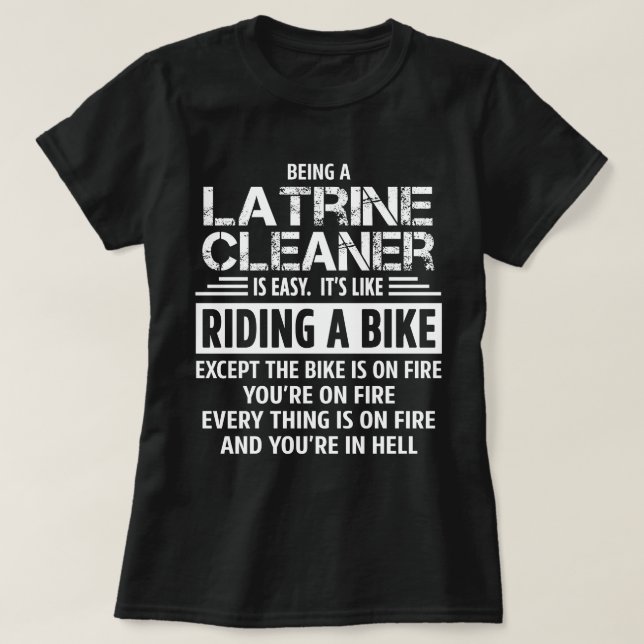 Camiseta Latrine Cleaner (Diseño del anverso)