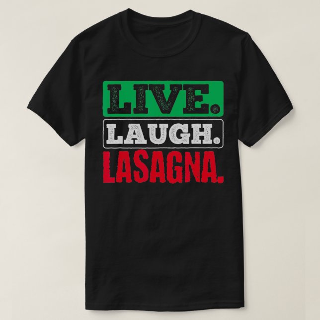 Camiseta Lauder en vivo Lasagna Bandera italiana (Diseño del anverso)