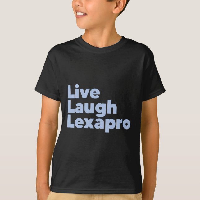 Camiseta Laugh Lexapro Concienciación sobre la salud mental (Anverso)