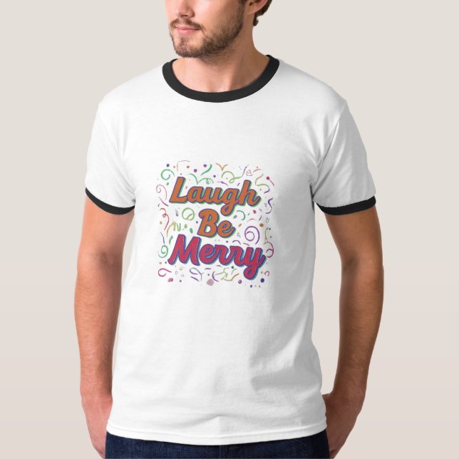 Camiseta Laugh se ríe (Anverso)