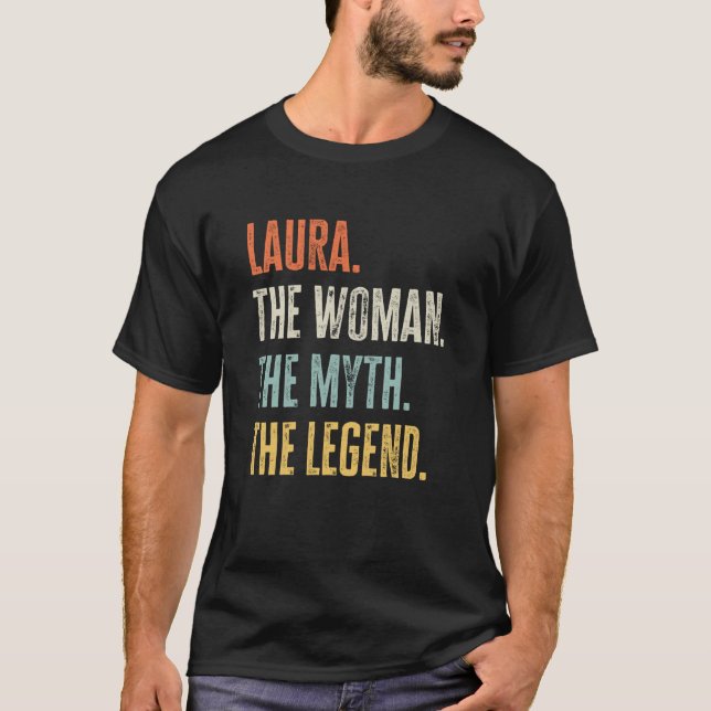Camiseta Laura La Mejor Mujer Mito Leyenda Mejor Nombre Lau (Anverso)