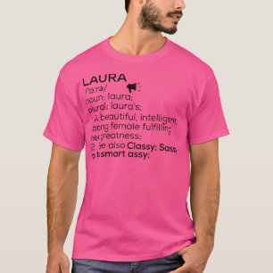 Camiseta Laura Name Definition Laura Female Name