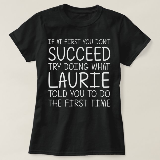 Camiseta LAURIE Gift Name Personalized Birthday Funny Chris (Diseño del anverso)