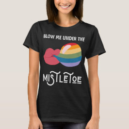 Camiseta Lávame Bajo El Mistletoe Orgullo De Navidad Arcoir
