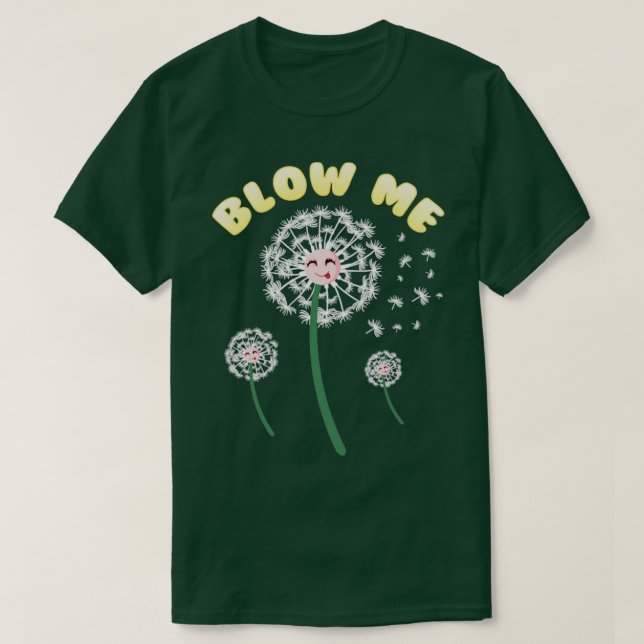 Camiseta Lávame Dandelion Flor Humor divertido (Diseño del anverso)