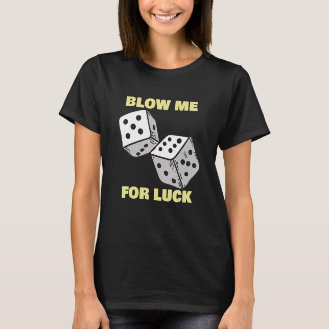 Camiseta Lávame Por La Suerte De Dice Craps Casino (Anverso)