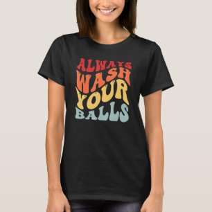 Camiseta Lavar siempre tus bolas Golf Golf Golf Player Go