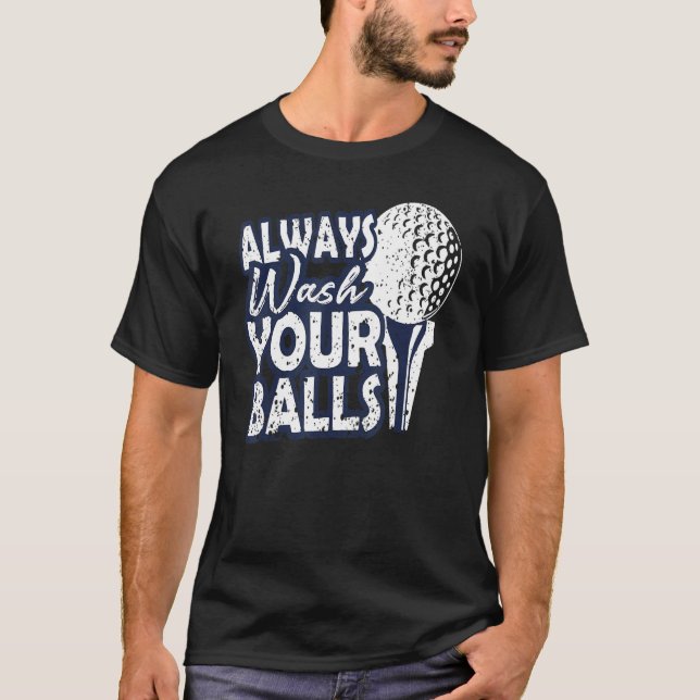 Camiseta Lávate siempre tus bolas de golf (Anverso)