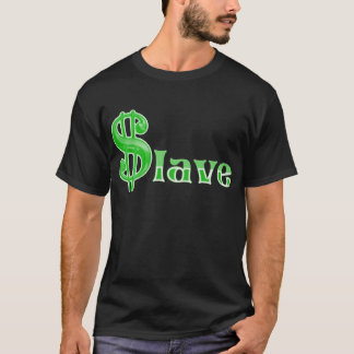 Camiseta $lave - Impresión frontal de ropa de esclavos de d