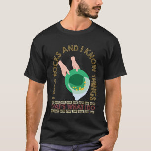 Camiseta Lavo rocas y sé cosas Eso es lo que hago 1