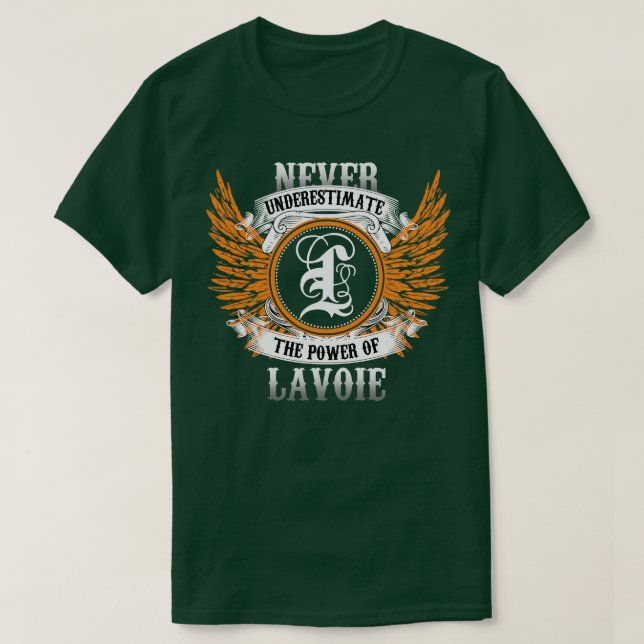 Camiseta Lavoie Name Shirt Nunca Subestima El Poder De (Diseño del anverso)