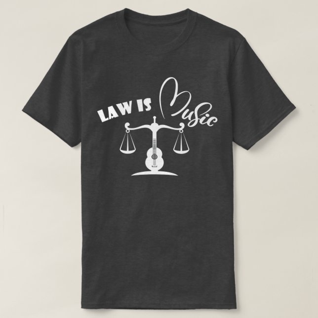 Camiseta Law is Music Lawyers Judges Musicians Guitar Men W (Diseño del anverso)