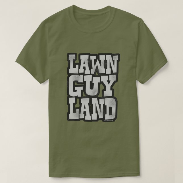 Camiseta Lawn Guy Land Epic Long Island Motto (Diseño del anverso)